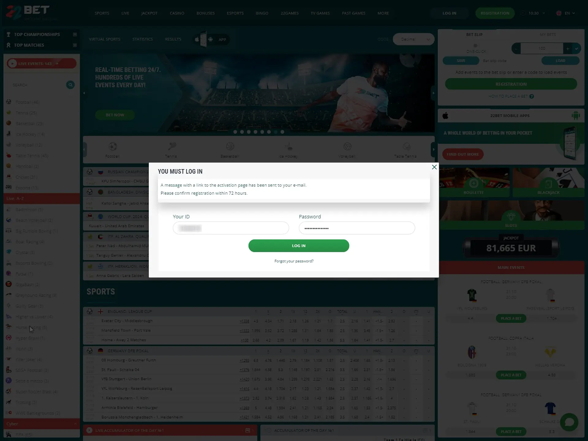 Complete the creation of your 22Bet account.