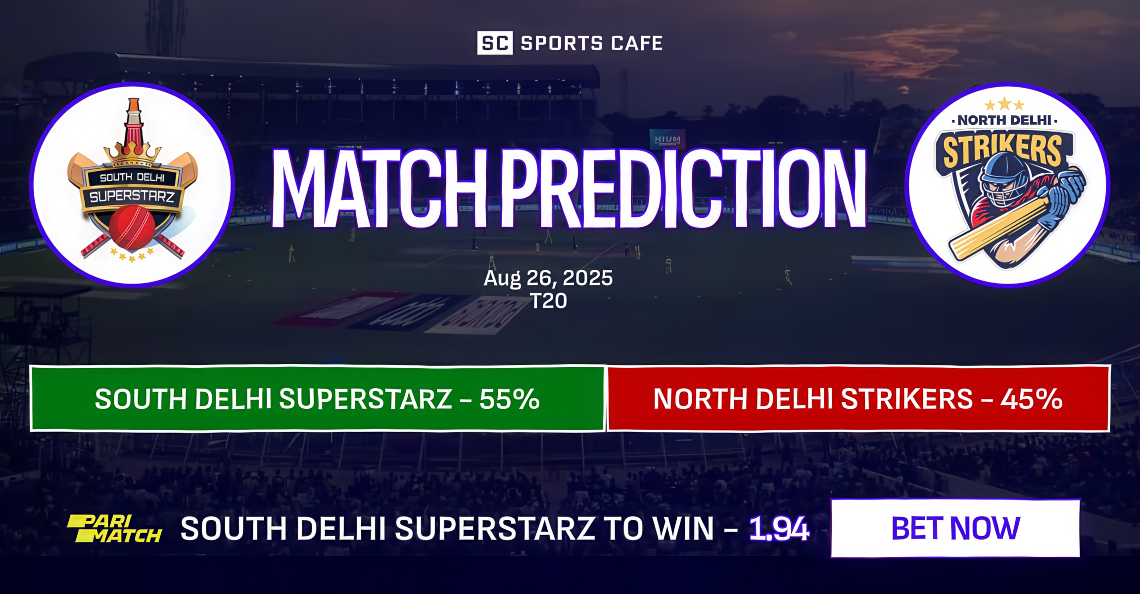 South Delhi Superstarz vs North Delhi Strikers