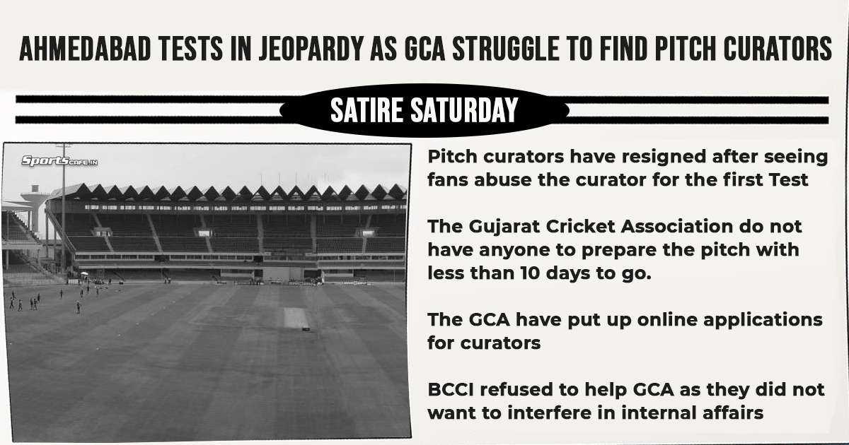 Satire Saturday | Ahmedabad Tests in jeopardy as GCA struggle to find pitch curators