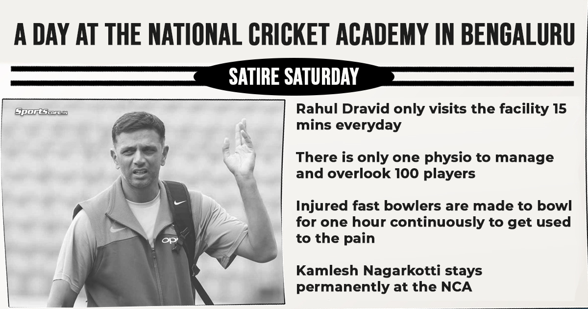 Satire Saturday | A day at the National Cricket Academy in Bengaluru