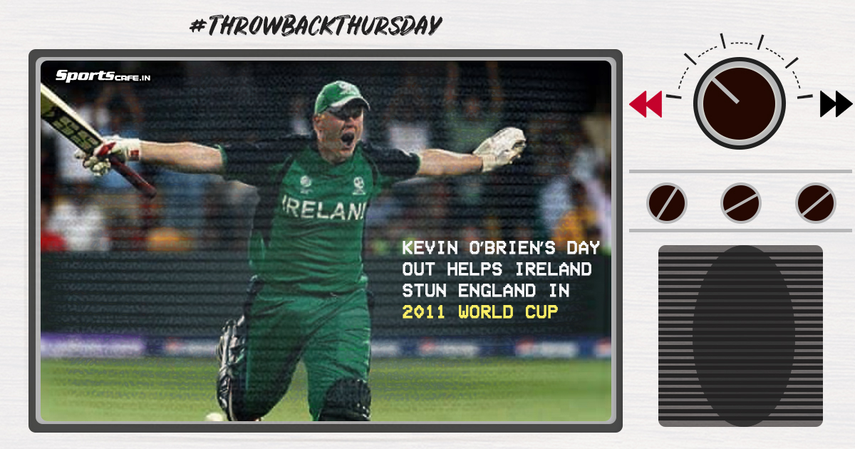 Throwback Thursday |  Kevin O’Brien’s day out helps Ireland stun England in 2011 World Cup