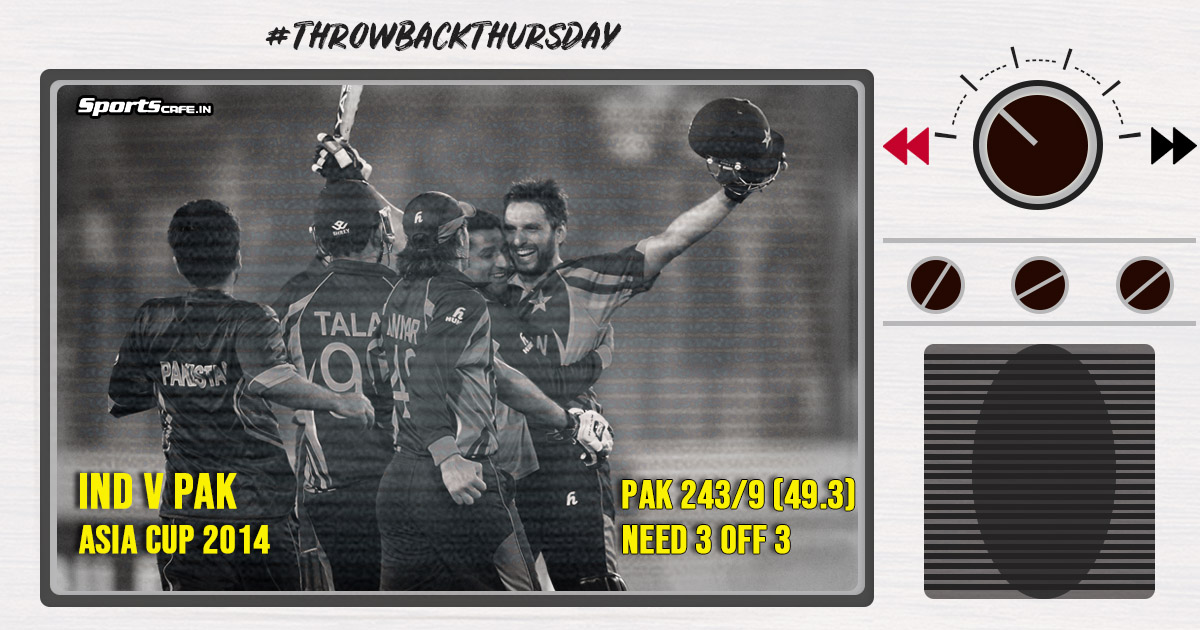 Throwback Thursday | Shahid Afridi’s last ball six seals victory for Pakistan in Asia Cup
