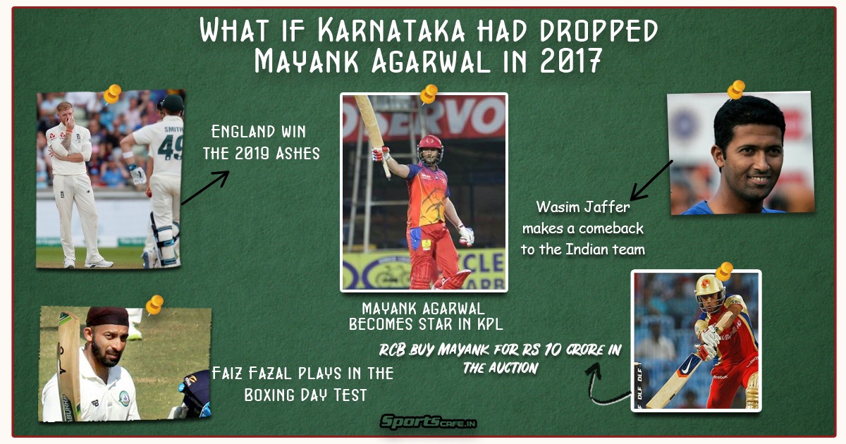 What if Wednesday | What if Karnataka had dropped Mayank Agarwal in 2017