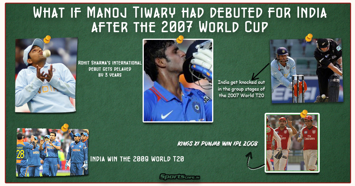 What if Wednesday | What if Manoj Tiwary had debuted for India after the 2007 World Cup