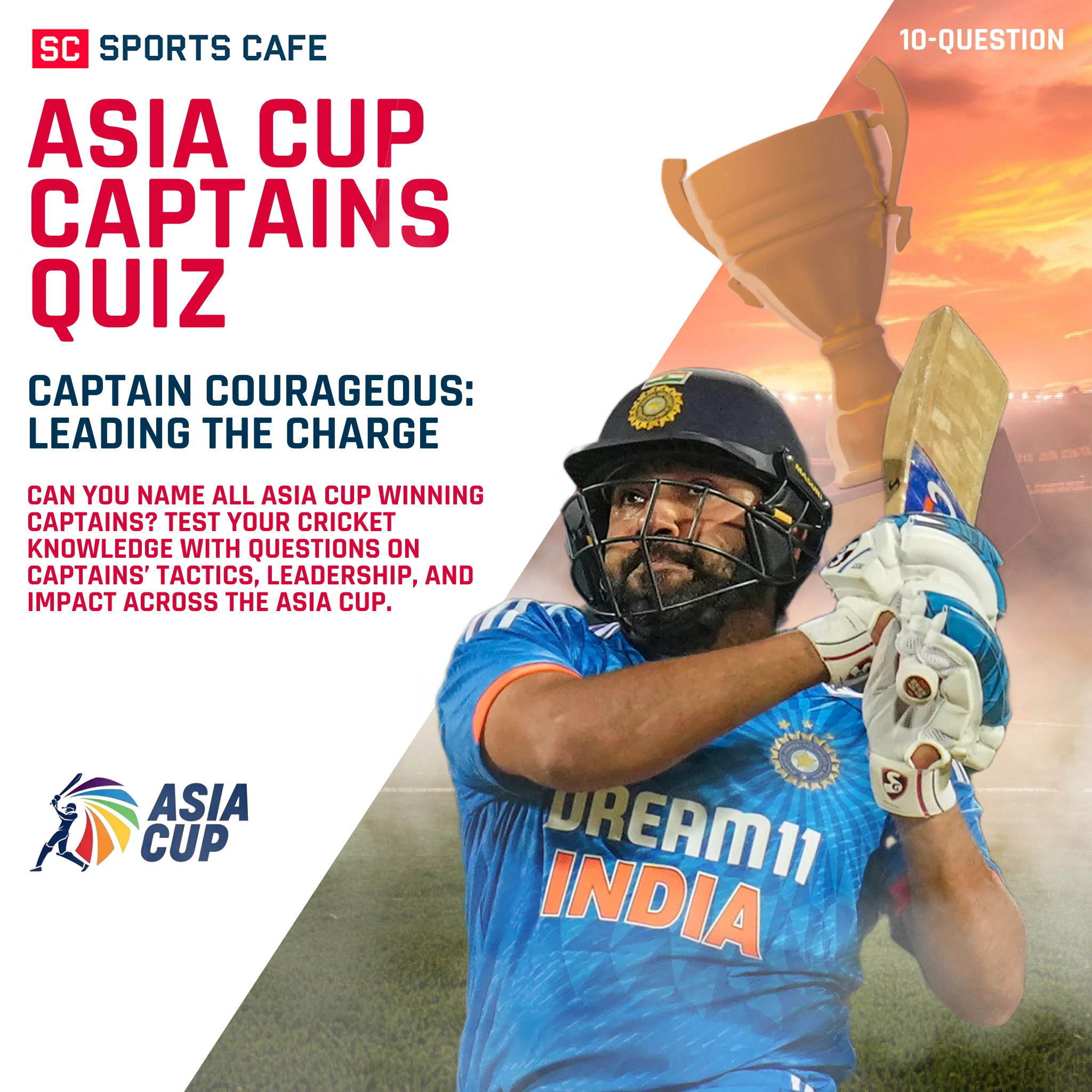 Asia Cup Captains Quiz – Legendary Leaders Challenge