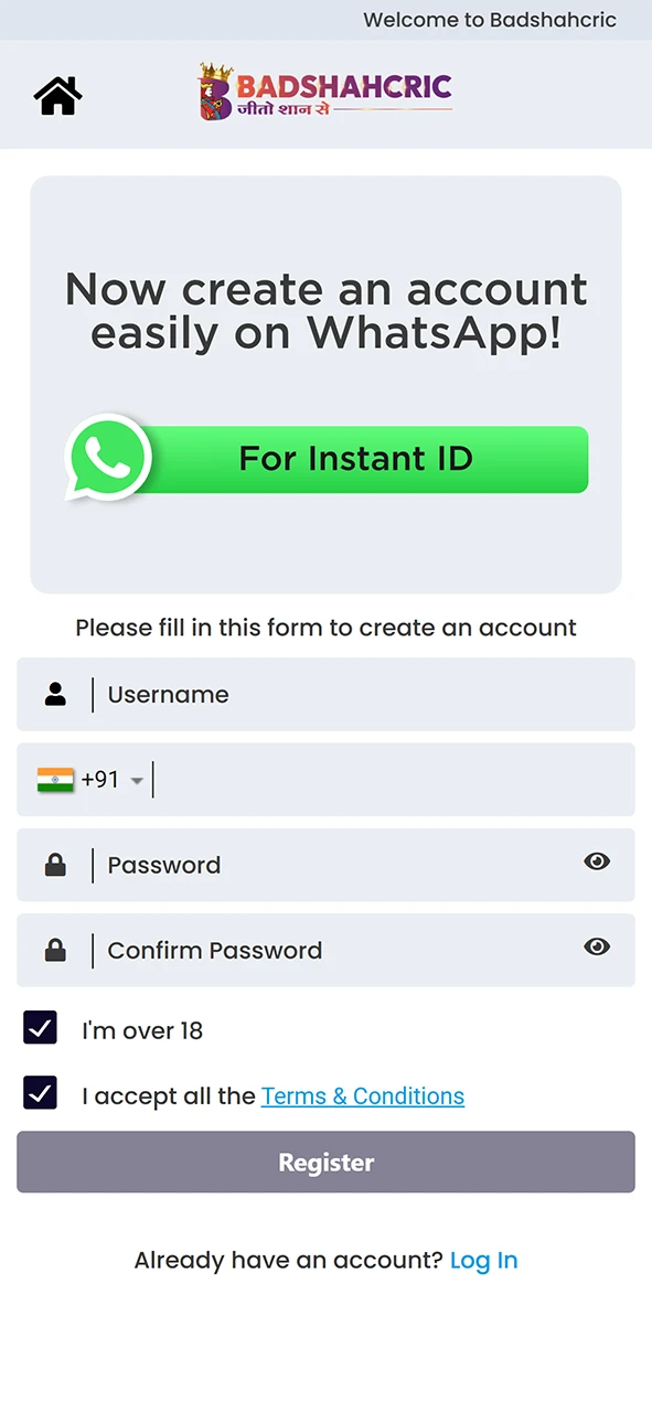 Registration via Badshahcric Mobile app.