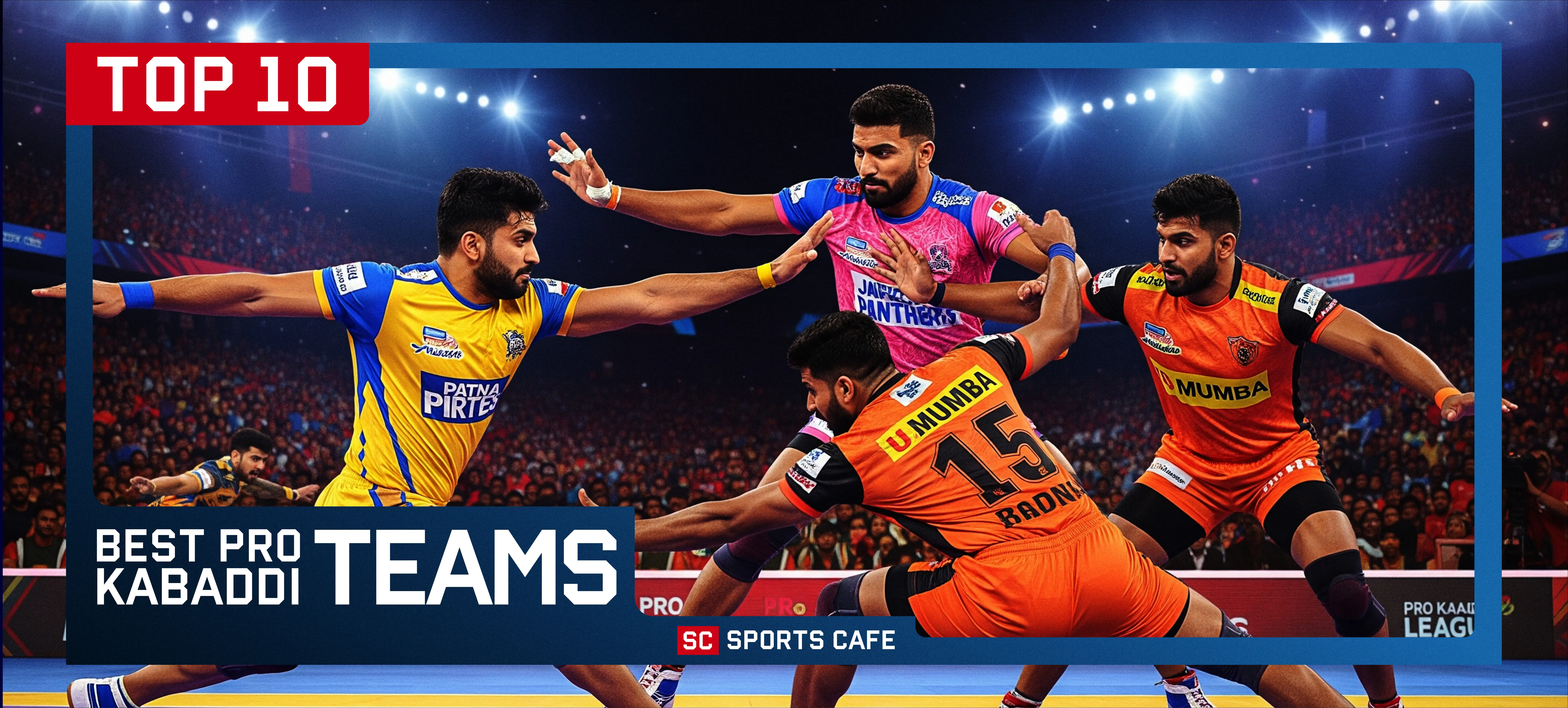 Best Pro Kabaddi Teams