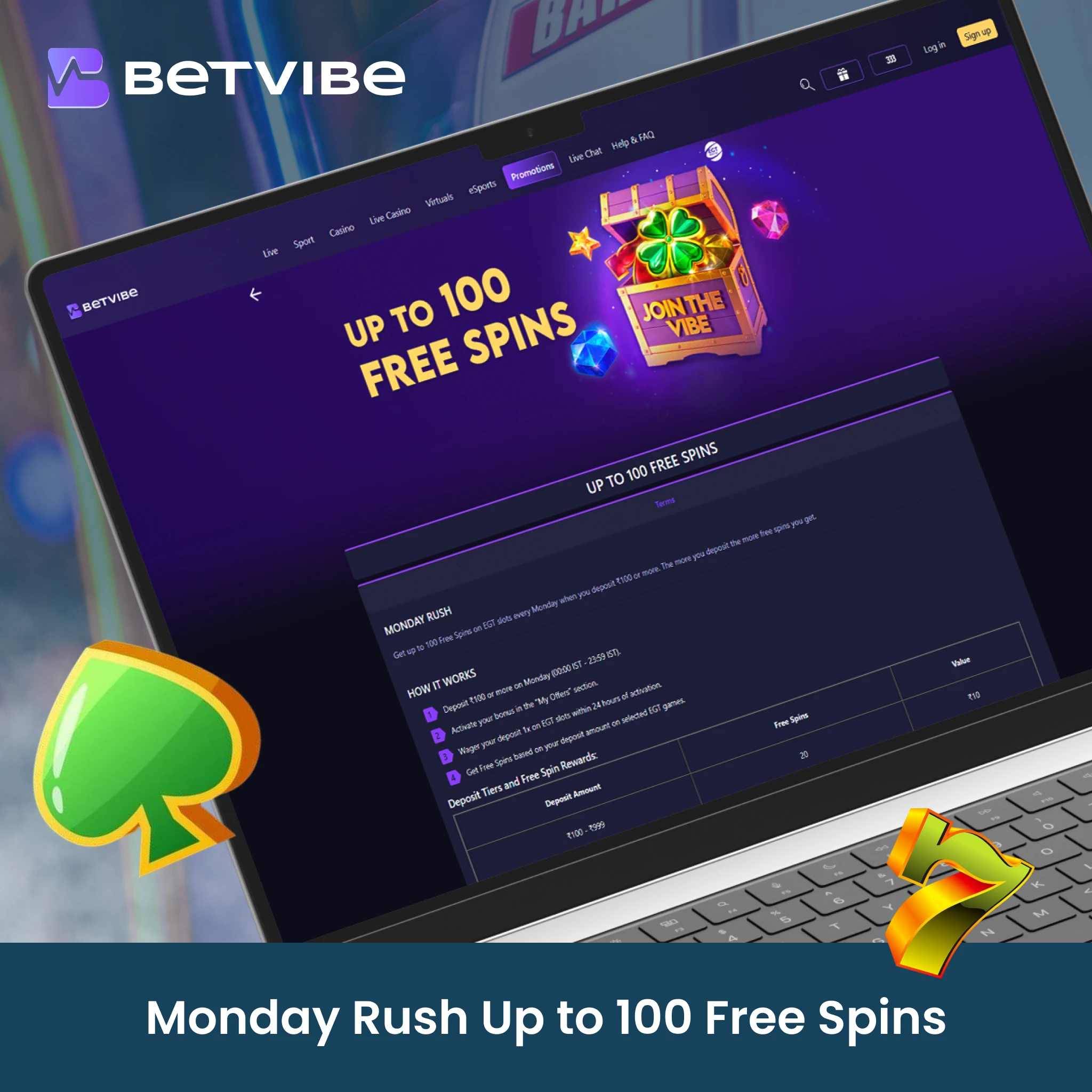 MONDAY RUSH – UP TO 100 FREE SPINS.