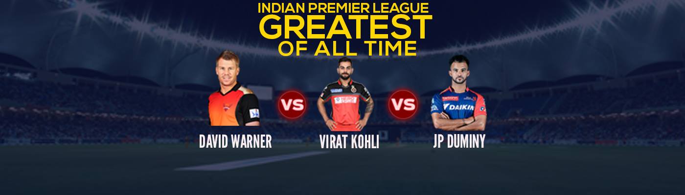 #IPLGOAT: Warner vs Kohli vs Duminy