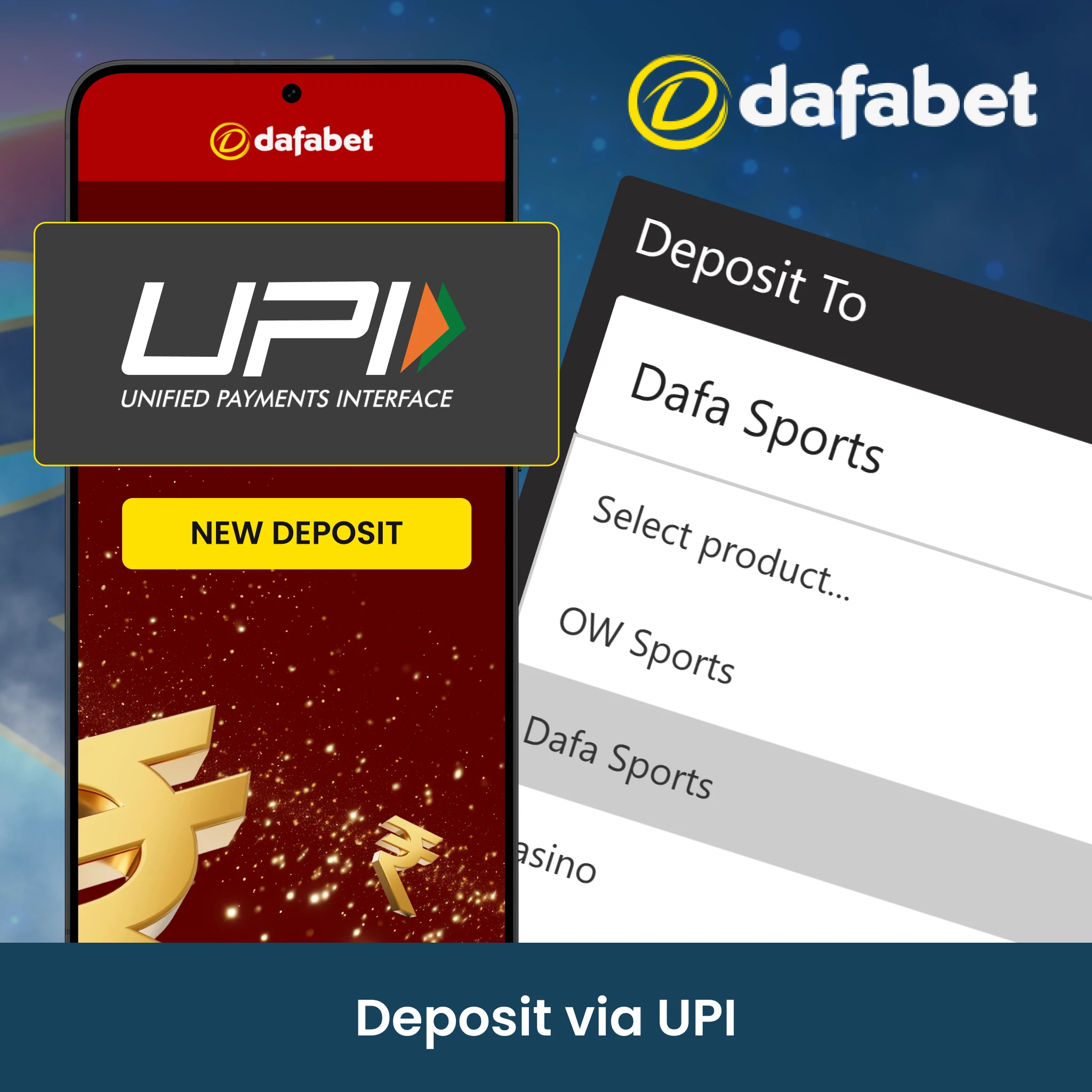 You can fund your Dafabet account using UPI.