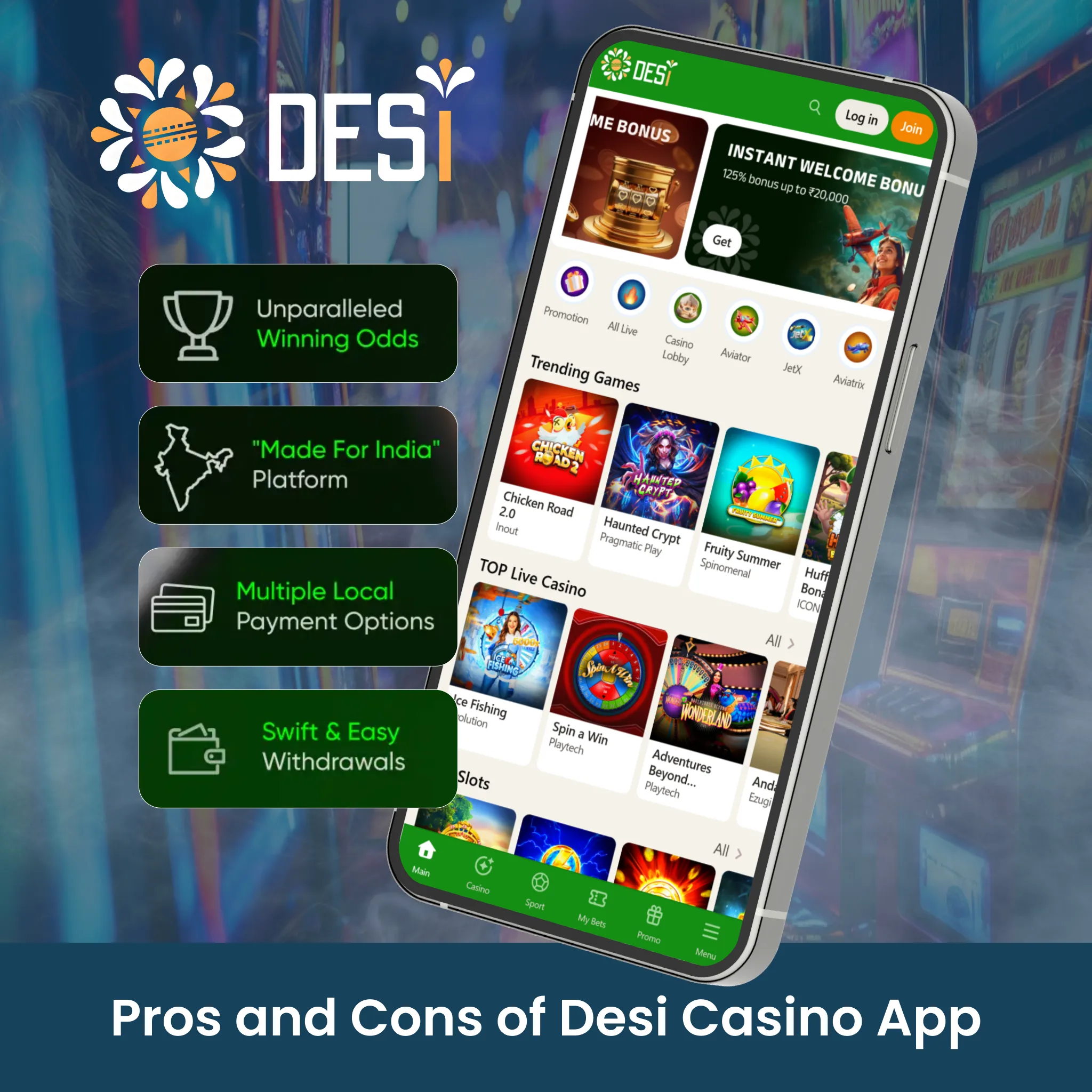 Evaluate the benefits and drawbacks of using the Desi App for Indian players.