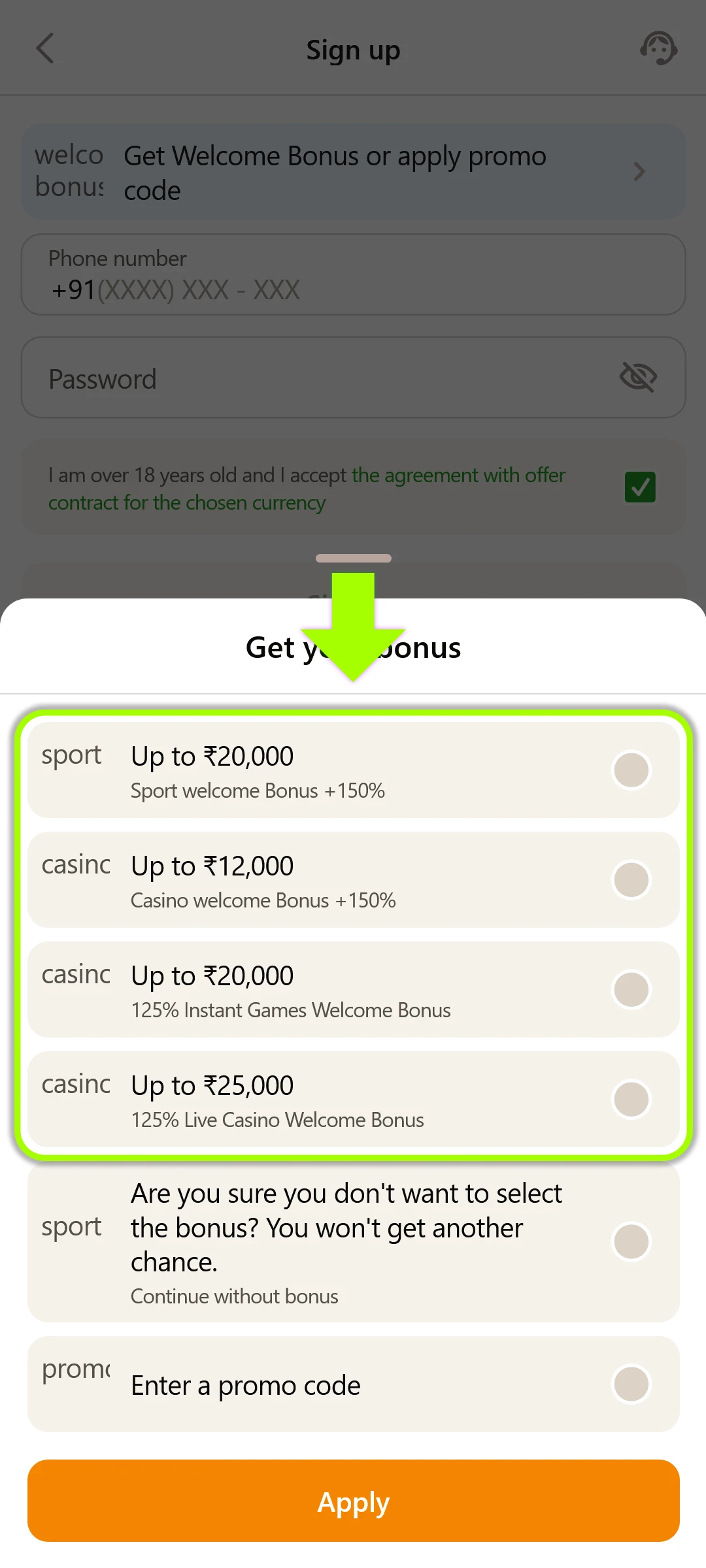 Select your preferred welcome bonus in the Desi App.