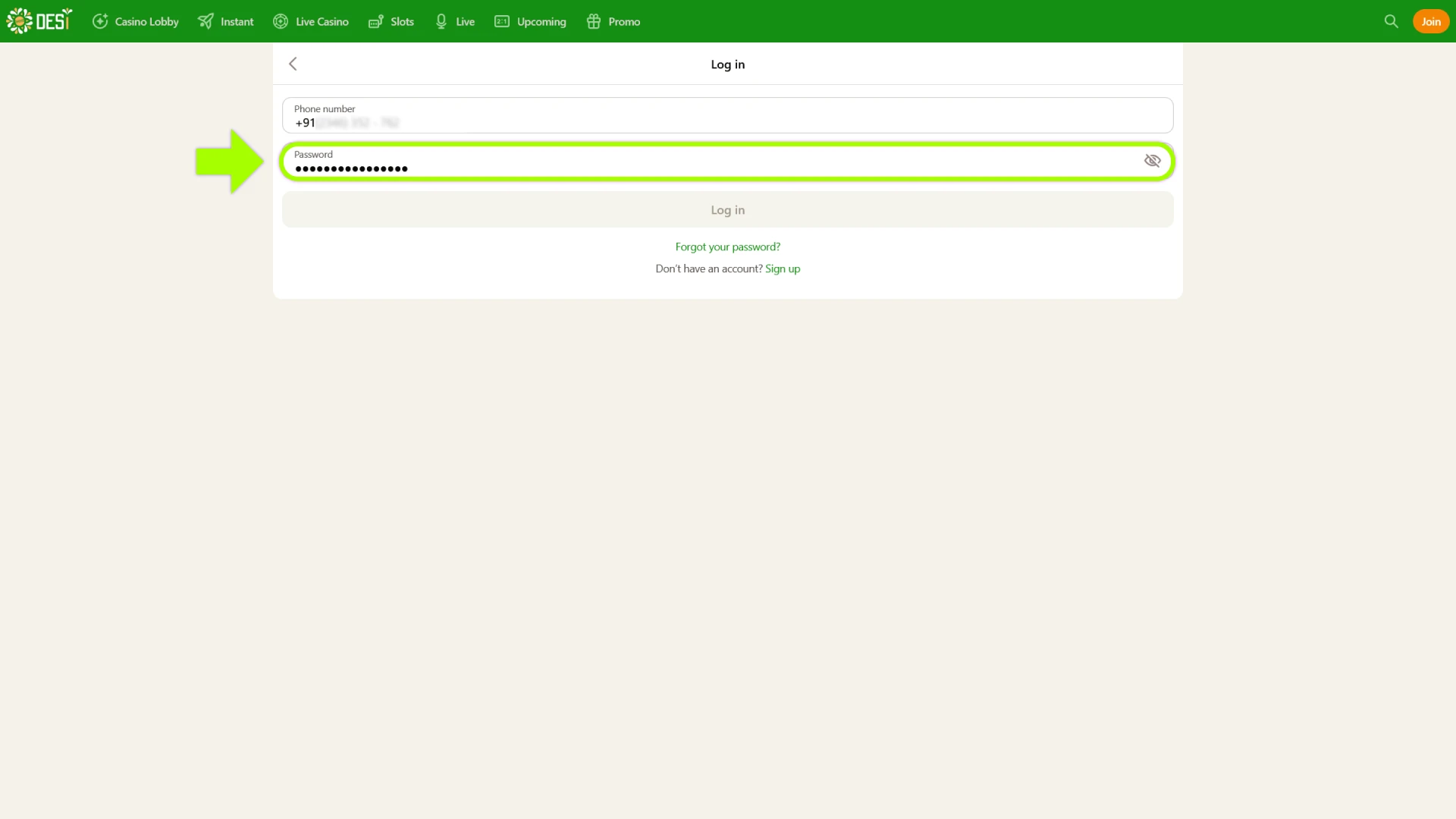 Provide your password to secure your Desi Casino India account.