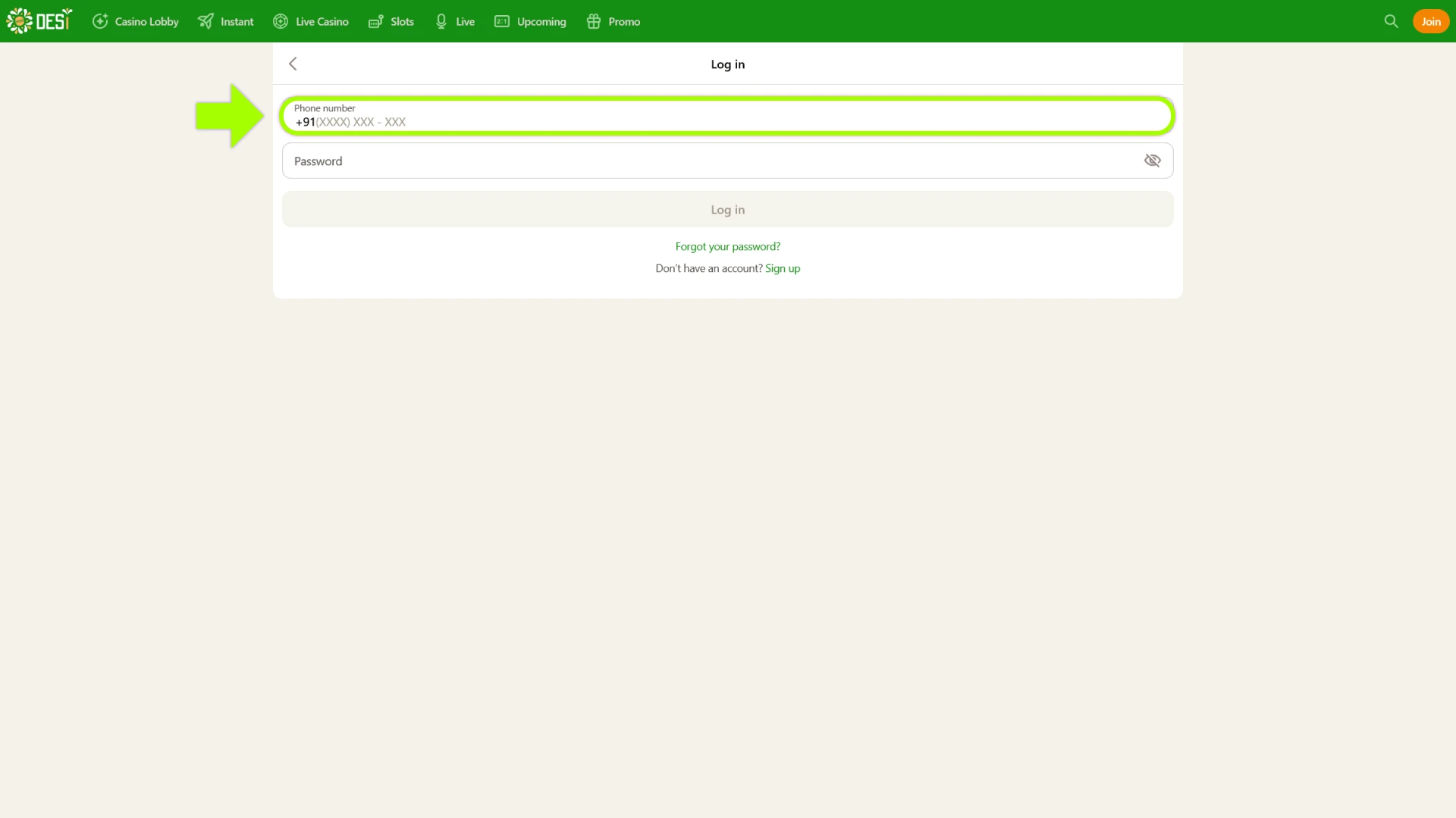 Enter your mobile number for this Desi Casino India review.