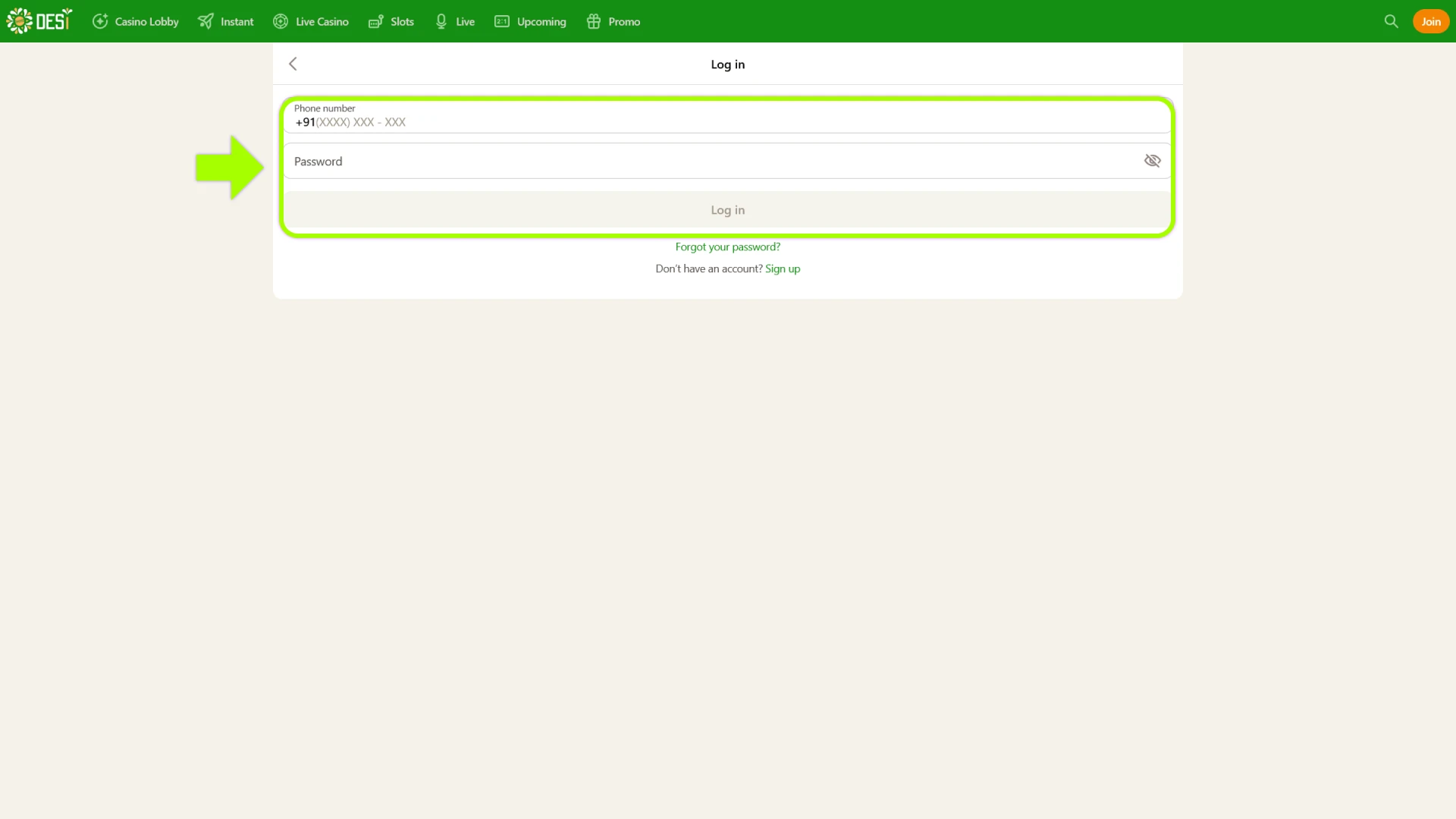 Create a profile or log in to Desi Casino now.