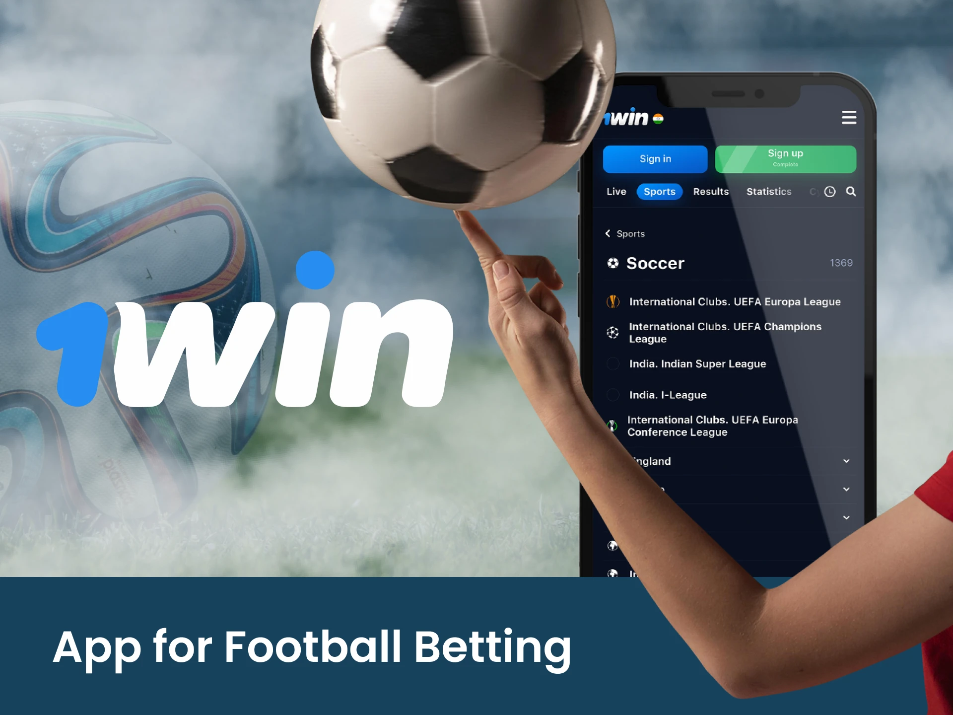 Download the 1Win app for football betting.