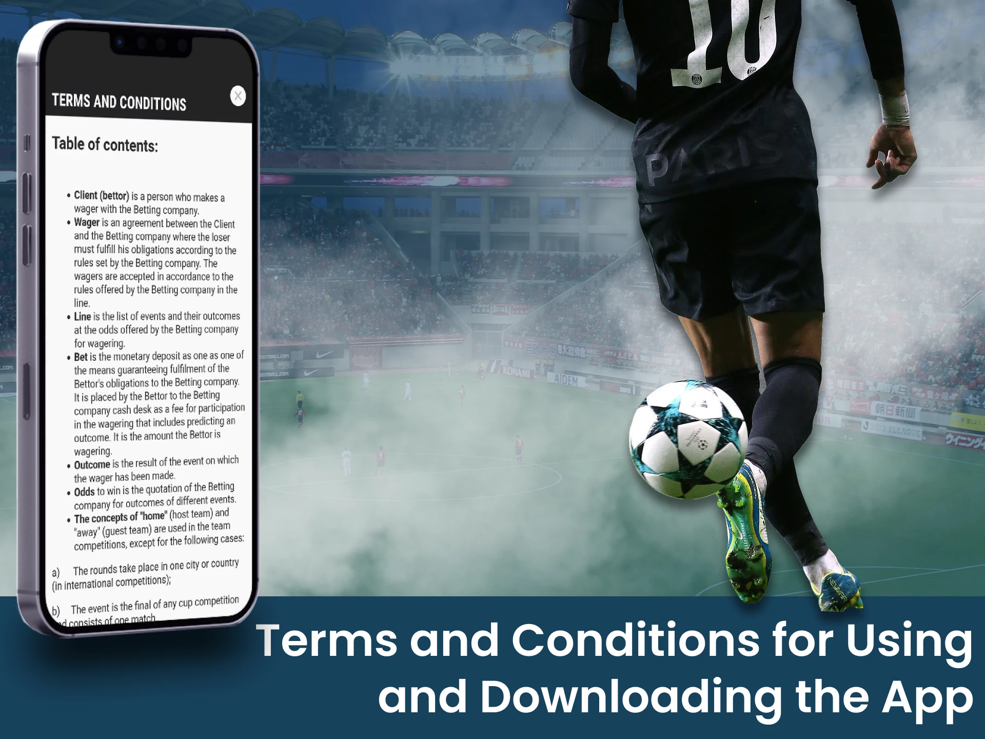 Read these terms of using the football betting apps.
