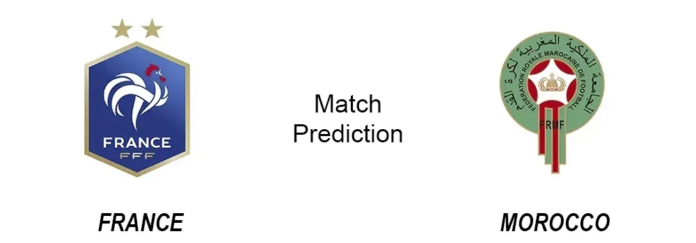 France vs Morocco Match Prediction.