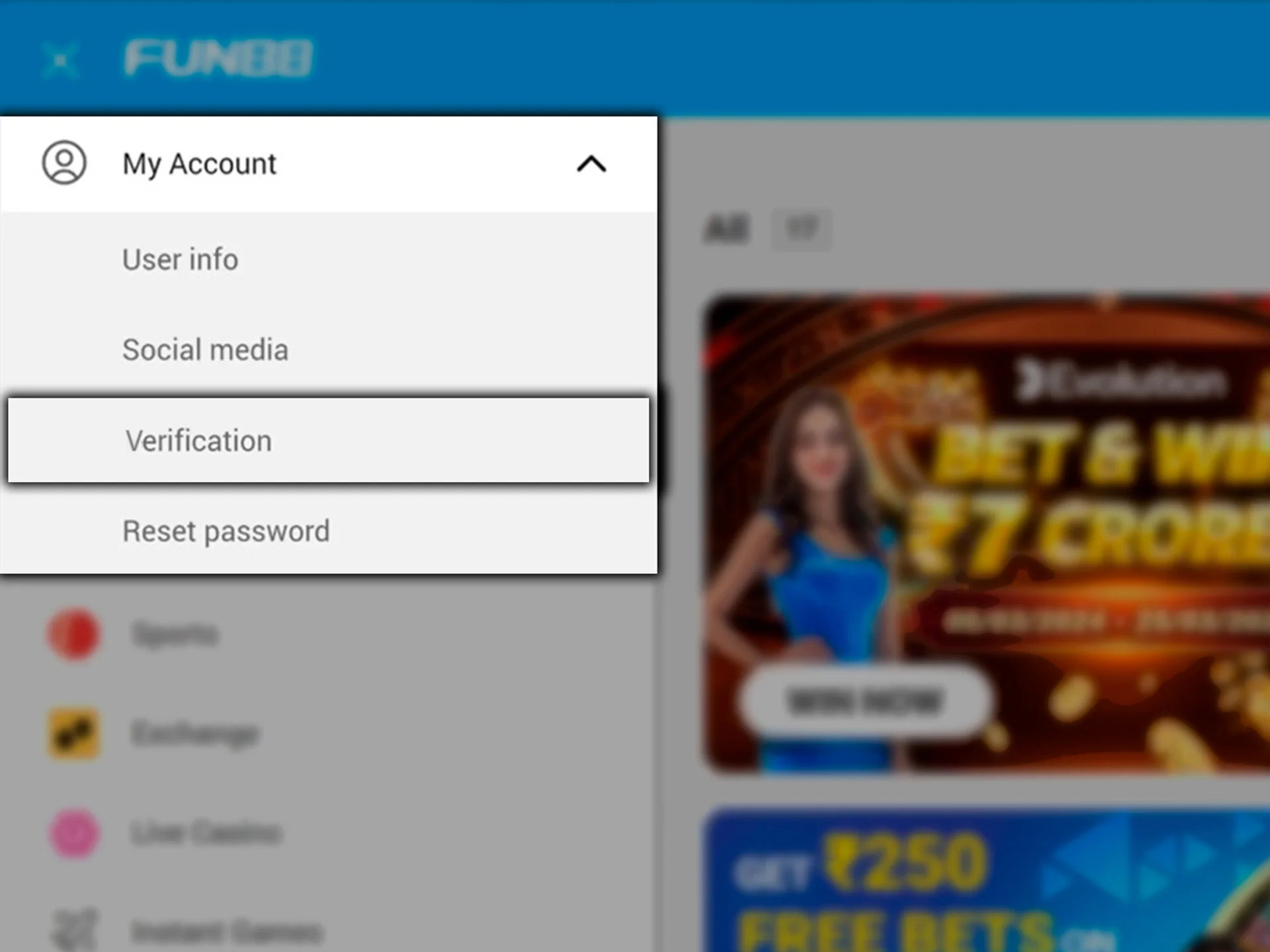Go to your Fun88 profile settings and verify your account by providing the appropriate document.
