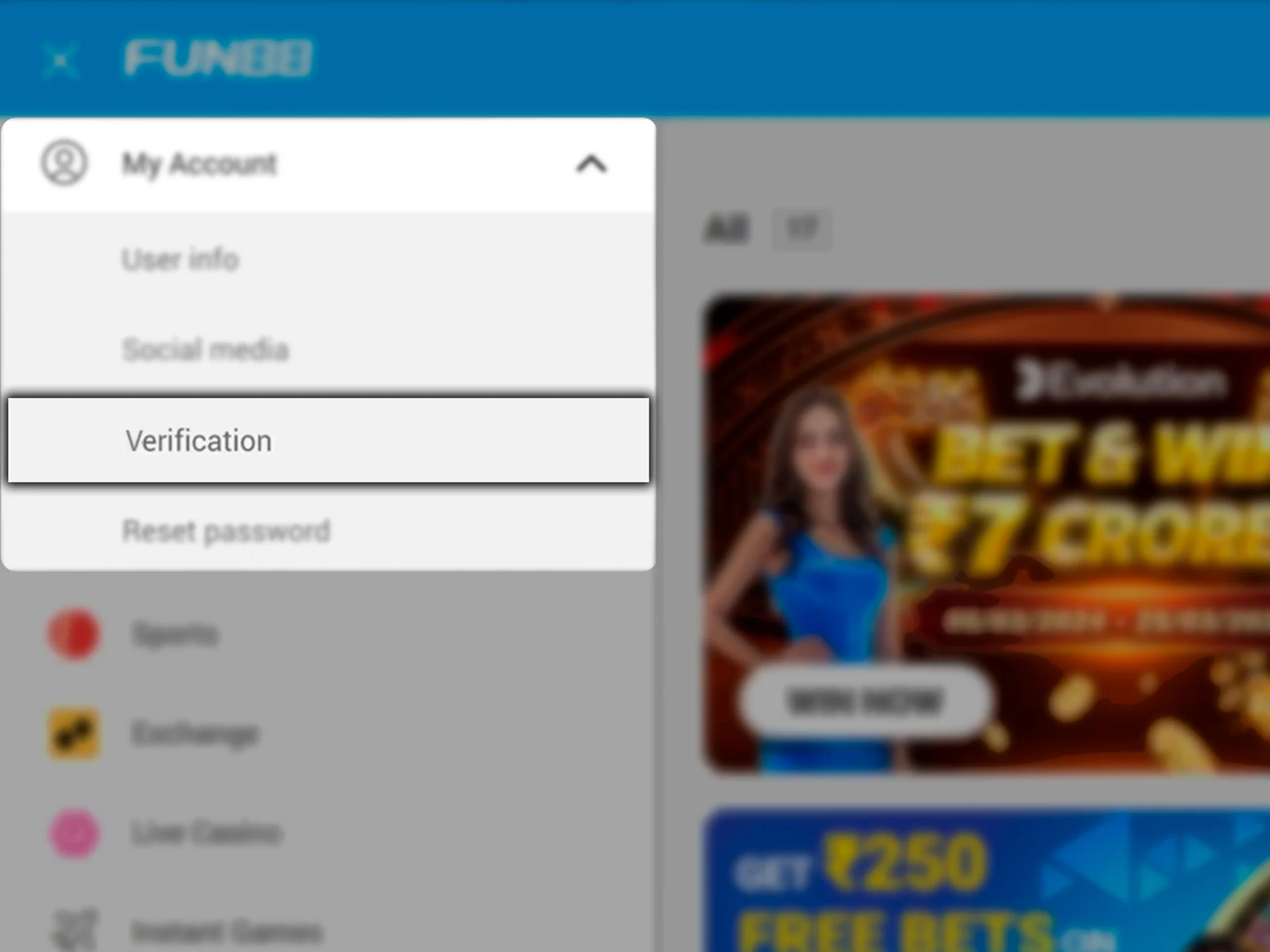 Go to the verification section of your Fun88 account and confirm the information you provided.