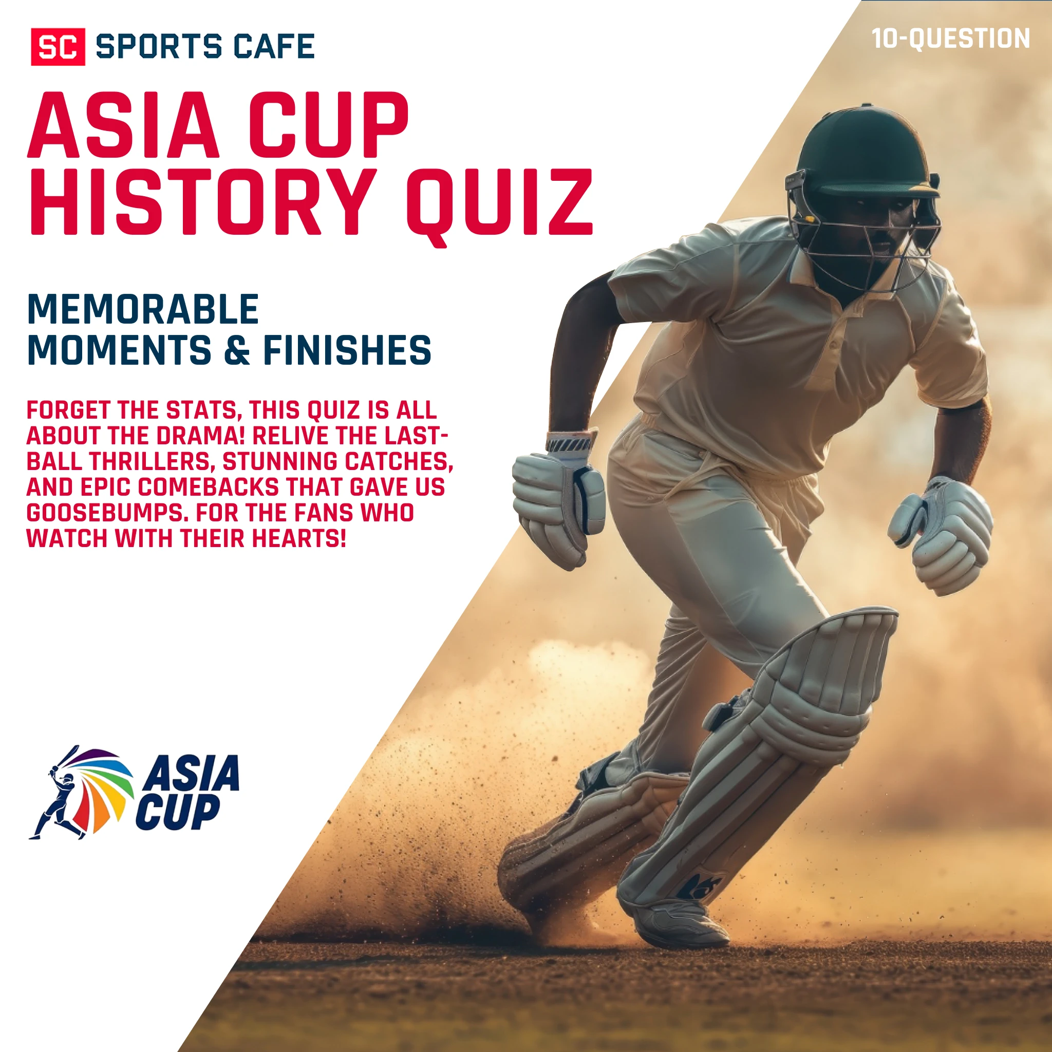 Asia Cup History Quiz: Memorable Moments & Finishes