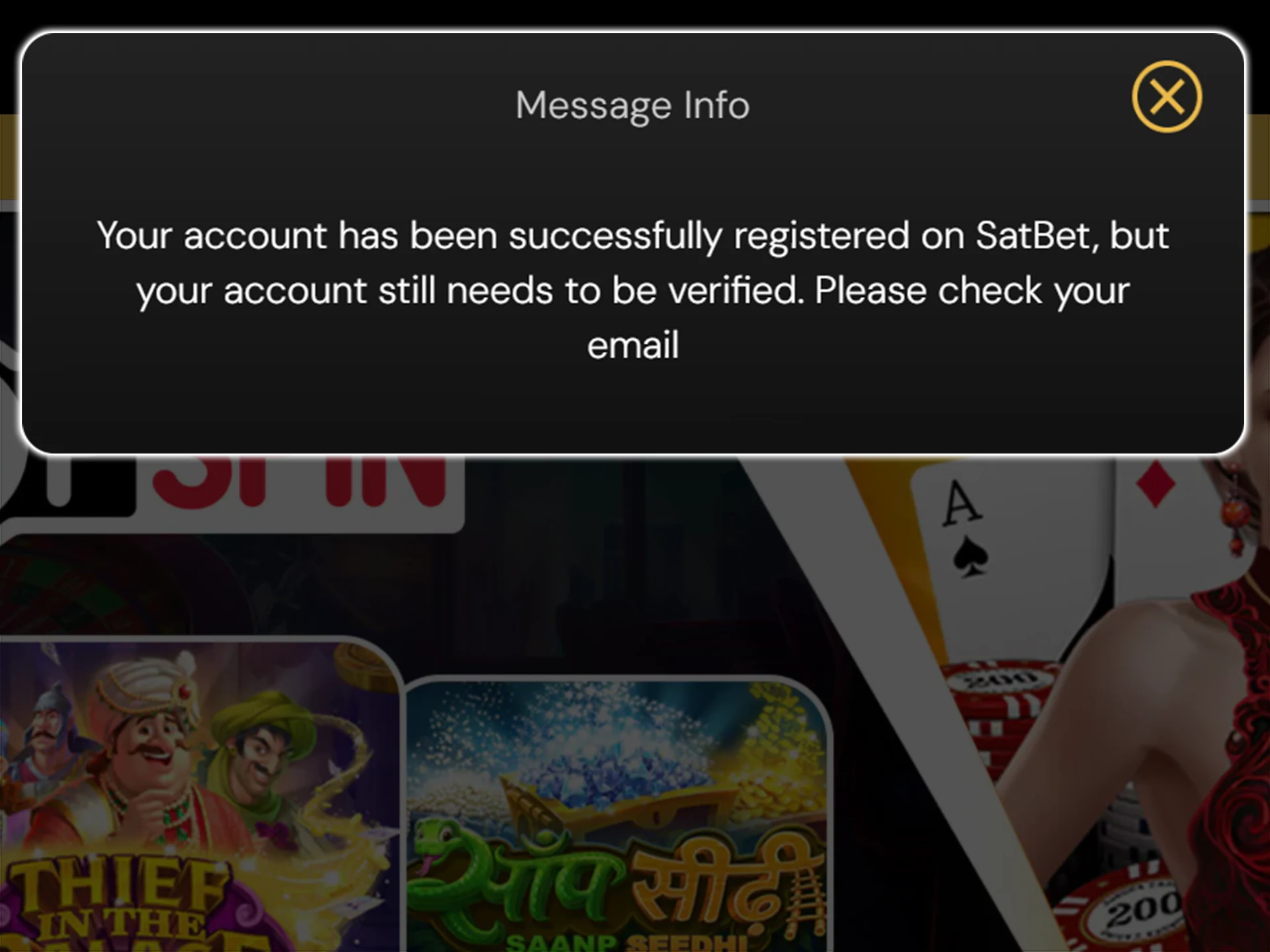 Check your email and complete the verification of your Satbet account.