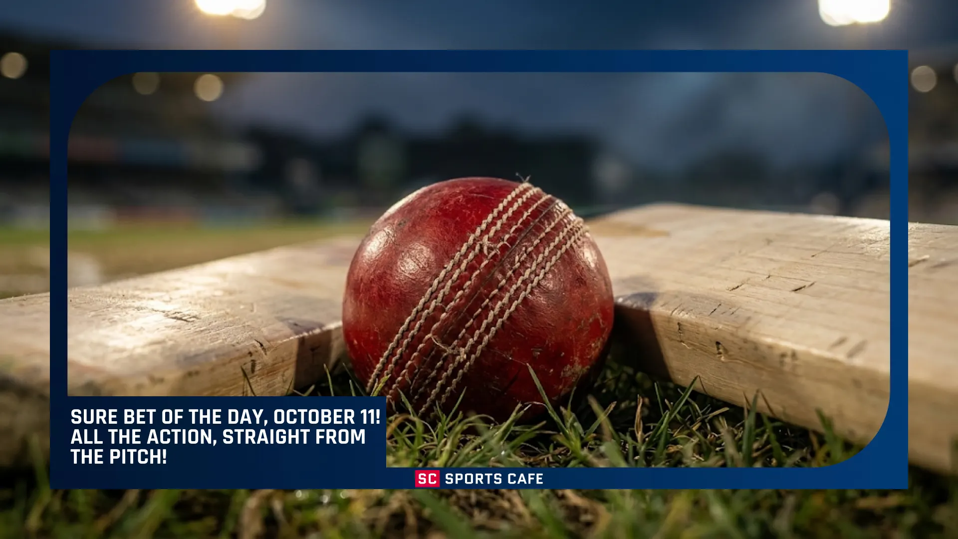 Sure Bet of the Day, October 11.