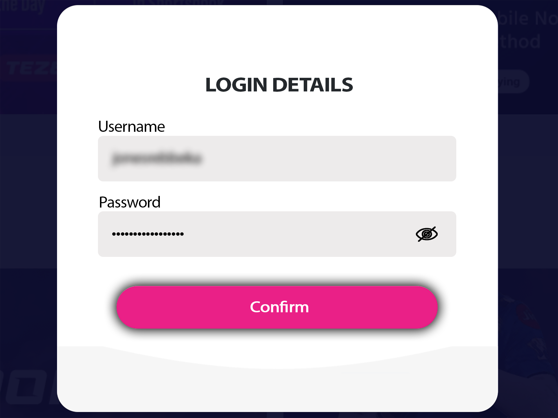 Come up with a username and password to log in to your Tez888 account.