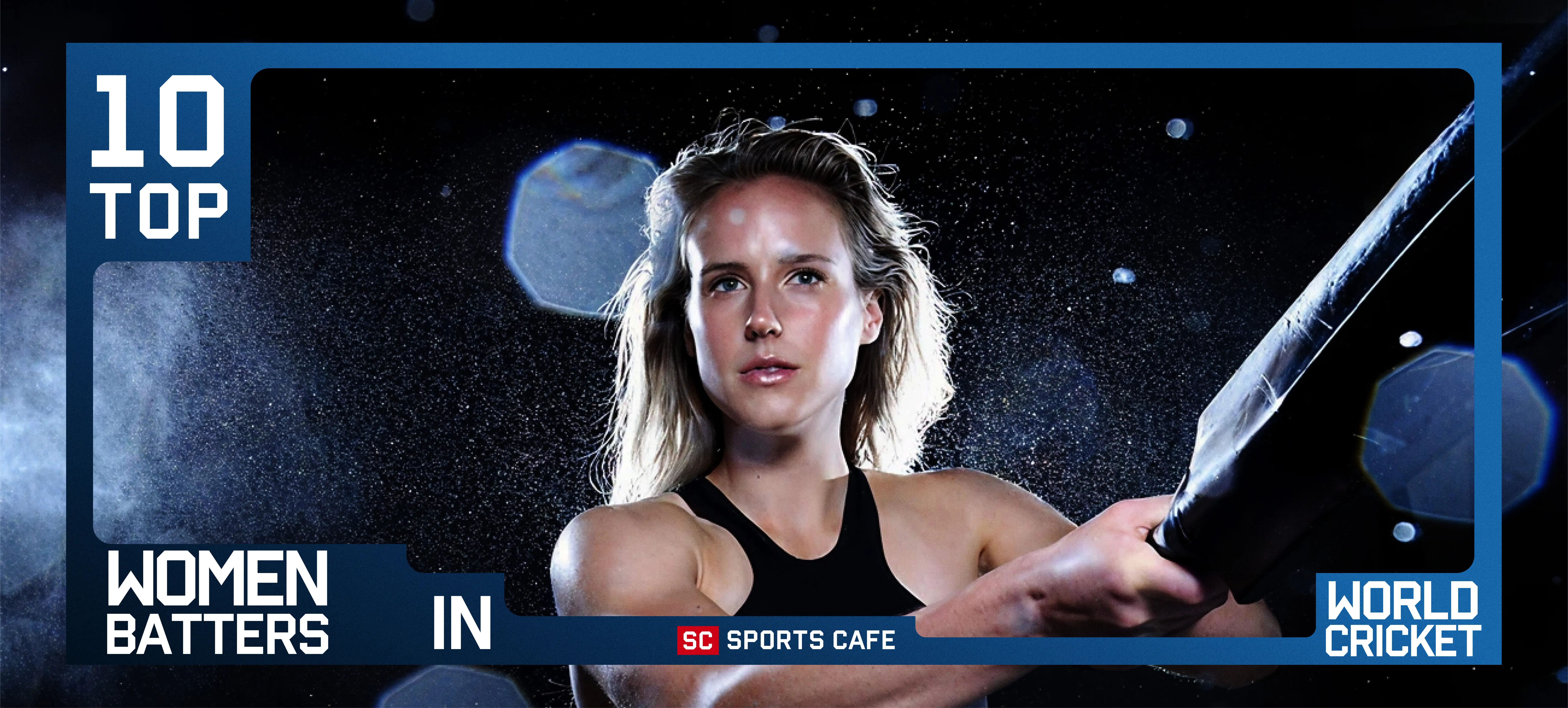 Top 10 Women Batters in World Cricket